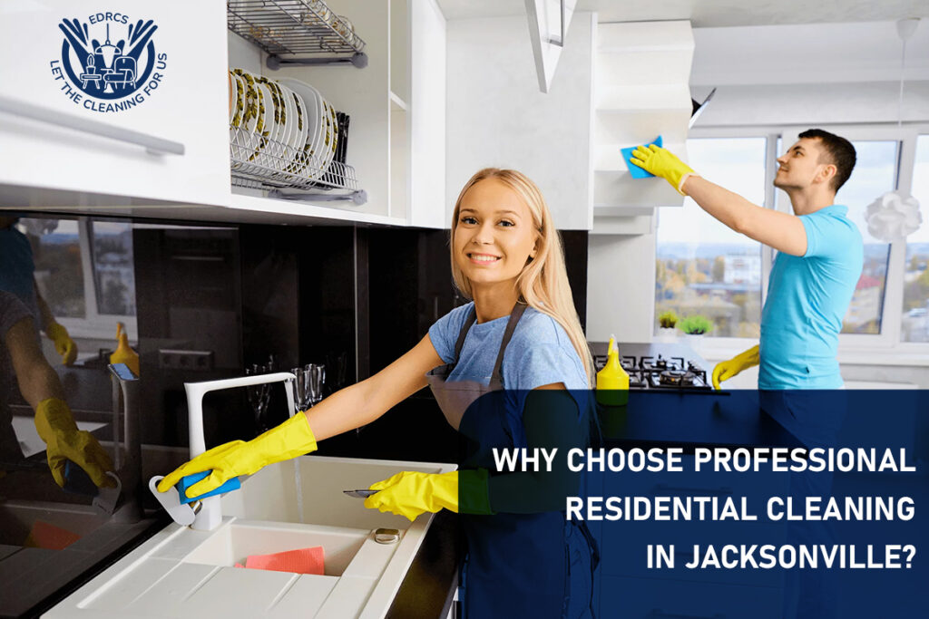 residential cleaning Jacksonville​